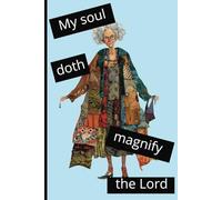 My soul doth magnify the Lord 2 Notebook