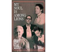My Soul Is Among Lions: Pages from the Breast Cancer Archives