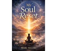 My Soul Reset (The Soul Reset Series)