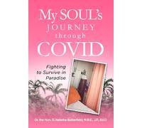 My SOUL’S Journey Through Covid