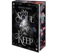 My Soul to Keep: Urban Dark Romantasy zwischen Liebe und Hass im Schattenreich: 2