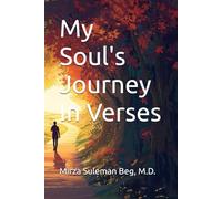 My Soul's Journey In Verses
