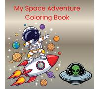 My Space Adventure Coloring Book