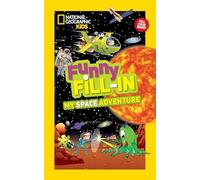 My Space Adventure (National Geographic Kids Funny Fill-in) [Idioma Inglés]