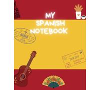 My Spanish Notebook | 8x10 lined 100 pages | language lesson notes study journal learning Spain travel notes | getitdone notebook