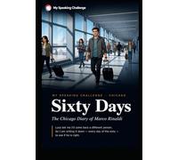 My Speaking Challenge: Chicago: The Chicago Diary of Marco Rinaldi