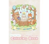 My Special Message Coloring Book: Share Your Heart!