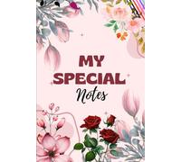 My Special Notes Stylish Notebook for Daily Writing & Planning: journal A Stylish Notebook for Daily Writing, Journaling & Planning