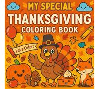My Special Thanksgiving Coloring Book (Kids coloring books)
