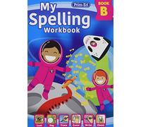 My Spelling Workbook Book B: 2