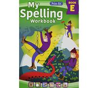 My Spelling Workbook Book E: 5