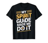 My Spirit Guide Made Me Do It Viaje Espiritual - Camiseta gráfica económica, Hombre, Negro, M