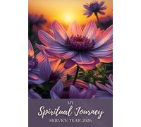 My Spiritual Journey Through the Service Year: JW Notebook for Jehovah’s Witness to Record Spiritual Highlights from Conventions, Personal Study and Other Events | Perfect JW Gift 6x9 for Pioneers