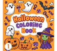 My Spooky Fun Halloween Coloring Book for Kids Ages 4-8: 25 Cute and Easy Halloween Coloring Pages with Pumpkins, Ghosts, Witches & More - Perfect for Little Artists!