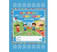 My Sports Adventures: A Fun Writing and Drawing Notebook for Kindergarten Kids to Explore Their Favorite Sports, Practice Writing, and Express Their Creativity.