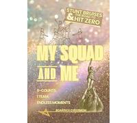 My Squad and Me: Cheerleading Journal & Season Logbook: Stunt Bruises & the Road to Hit Zero | The Interactive Teammate Profile & Memory Book for Your Crew - Track Competitions & Endless Moments