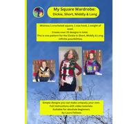 My Square Wardrobe: Dickie, Short, Middly & Long