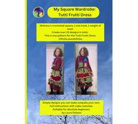 My Square Wardrobe: Tutti Frutti Dress