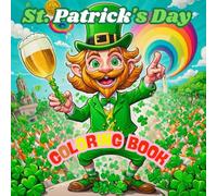 My St. Patrick’s Day Coloring Book for adult: Adventures with Leprechauns and Shamrocks