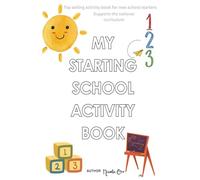 My Starting School Activity Book: Early Years Colouring Activity Book for Starting School