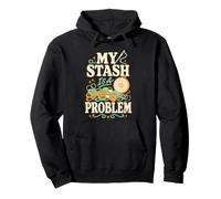 My Stash Is A Problem Bordado Artesania Manual Sudadera con Capucha