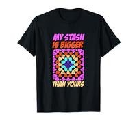 MY STASH IS Bigger Than Yours Camiseta