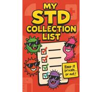 My STD Collection List: No Infections Inside - Just Space to Write | A Funny Ruled Note Book