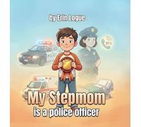 My Stepmom is a police officer