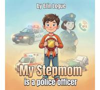 My Stepmom is a police officer