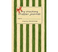 My Stocking Stuffer Journal: A 6x9 Holiday Notebook | 120 Lined White Pages | Green Vintage Stripes | Stocking Stuffer Under $10