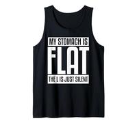My Stomach is Flat The L is just Silent Camiseta sin Mangas