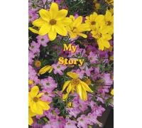 My Story: Blank book to write my very own thoughts