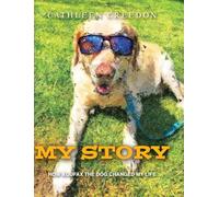 My Story: How Koufax the Dog Changed My Life