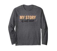 My Story Is Not Over - Cita Motivacional Manga Larga