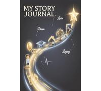 My Story Journal: Notetaking | Planning | Reflection | Daily writing | Paperback 6" x 9" | 120 Pages