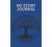 My Story Journal: Notetaking | Planning | Reflection | Daily writing | Paperback 6" x 9" | 120 Pages