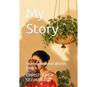My Story: Journey Between Worlds