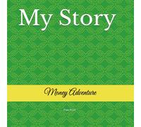 My Story: Money Adventure (My life)