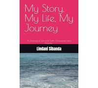 My Story, My Life, My Journey