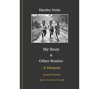 My Story & Other Stories: A Memoir