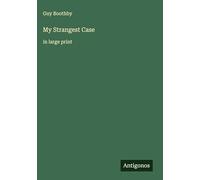 My Strangest Case: in large print