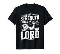 My Strength - Christian Bible Verse Gym Motivation Camiseta