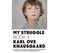 My Struggle, Book 3: Boyhood (My Struggle, 3)