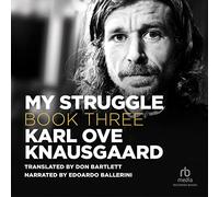 My Struggle, Book 3 (The My Struggle Series)