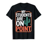 My Students Are On Point Teacher Appreciation Pride - Camiseta