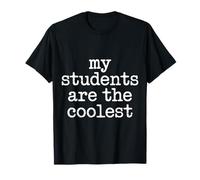 My Students Are The Coolest Educador docente Camiseta