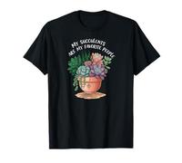 My Succulents Are My Favorite People Funny Plant Lover Camiseta