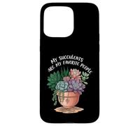 My Succulents Are My Favorite People Funny Plant Lover Carcasa para iPhone 15 Pro MAX