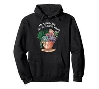 My Succulents Are My Favorite People Funny Plant Lover Sudadera con Capucha