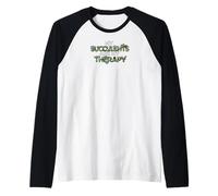 My Succulents Are My Therapy Plant Lover Gardening Camiseta Manga Raglan